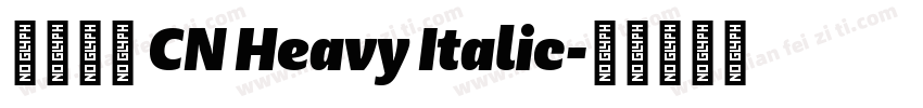 星汉等宽 CN Heavy Italic字体转换